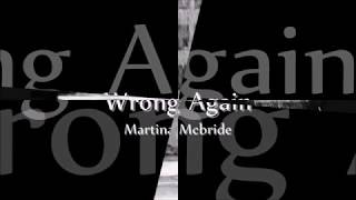 ** BEST KARAOKE **  Wrong Again  - Martina McBride