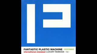 Fantastic Plastic Machine - You Must Learn All Night Long (Dancing Baby Mix by Dauerfisch)