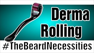 The Derma Roller | Links In Description!! | #TheBeardnecessities | Ep 16