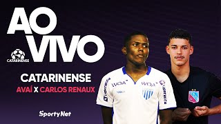 AO VIVO E COM IMAGENS: AVAÍ X CARLOS RENAUX | RODADA 3 | CAMPEONATO CATARINENSE