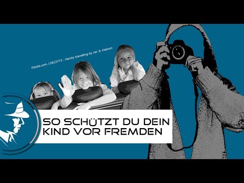 Kindesentführung - Wie kannst Du Dein Kind vor Fremden und Bekannten schützen? | Detektei Taute®