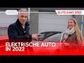 Zijn elektrische auto's nog interessant in 2022?