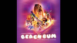 The Beach Bum Soundtrack - &quot;Moonfog&quot; - Jimmy Buffett