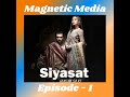 Siyasat Hukum Sa Ki Episode 1 Full Of Suspense Love Drama Siyasat Secrets Enjoy This Episode