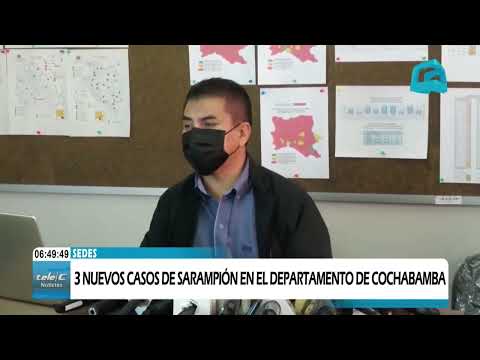 3 NUEVOS CASOS DE SARAMPIÓN EN EL DEPARTAMENTO DE COCHABAMBA.