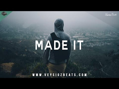 Made It - Inspiring Motivational Rap Beat | Deep Uplifting Hip Hop Instrumental [prod. by Veysigz]