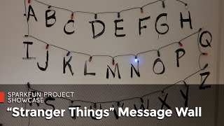 SparkFun &quot;Stranger Things&quot; Message Wall