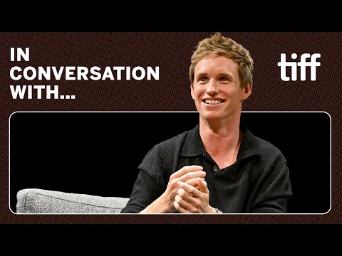 EDDIE REDMAYNE | In Conversation With… | TIFF 2022