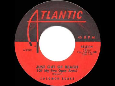 1961 HITS ARCHIVE: Just Out Of Reach (Of My Two Open Arms) - Solomon Burke