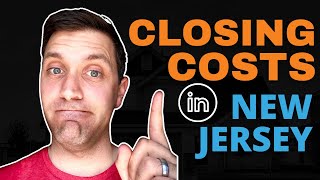 All About Closing Costs When Buying a House in New Jersey