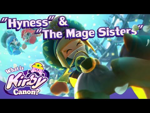 Hyness & The Mage Sisters | What is Kirby Canon?