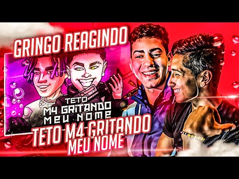 GRINGO REAGINDO a Teto feat Matuê - M4 Gritando Meu Nome