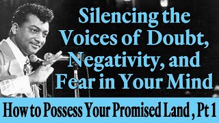 Download lagu Silence the Voices of Doubt, Negativity & Fear in Your Mind: How to Possess Your Promised Land, Pt 1 mp3