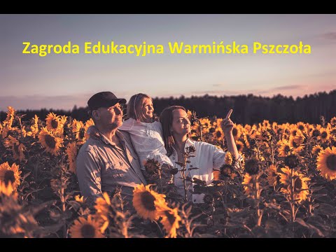 Zagroda Edukacyjna Warmińska Pszczoła