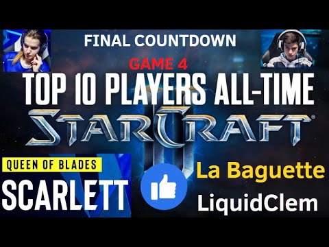 StarCraft 2: FINAL COUNTDOWN LiquidClem v Scarlett: Game 4