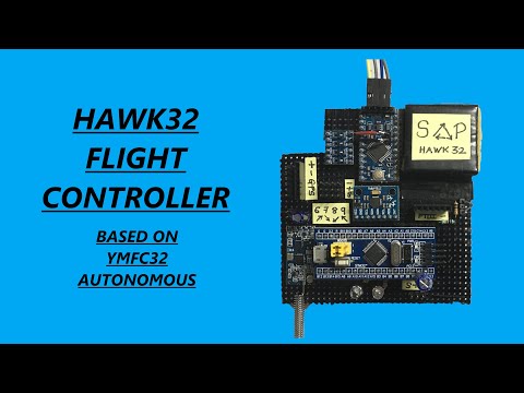 Hawk32 Auto FlightController | Based on YMFC 32