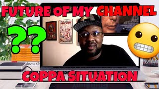 COPPA and the future of my channel