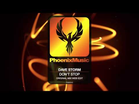 Dave Storm - Don't Stop (Original Mix Web Edit) [Phoenix Music]