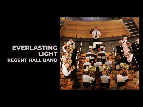 Everlasting light - Regent Hall Band