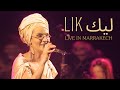 OUM LIK Live In Marrakech