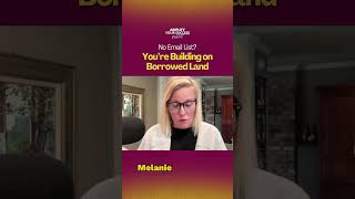 No Email List? You’re Building on Borrowed Land +