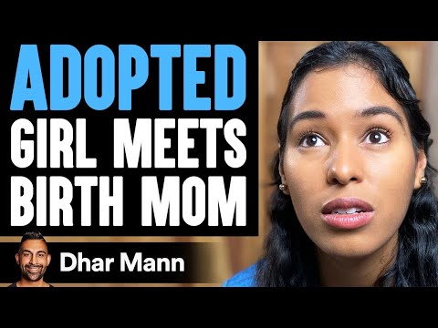 ADOPTED Girl Meets BIRTH MOM, What Happens Is Shocking | Dhar Mann