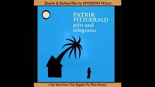 Patrik Fitzgerald - gifts and telegrams 1982 Mix