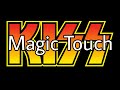 KISS - Magic Touch (Lyric Video)