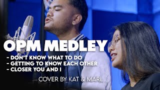 OPM HITS MEDLEY COVER BY KAT & MARL