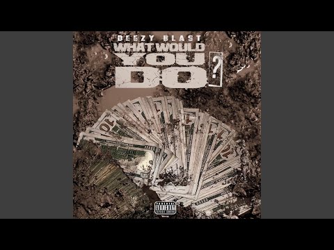 What Would You Do (Blast)