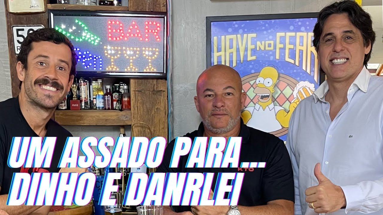 UM ASSADO PARA... DINHO e DANRLEI | #27