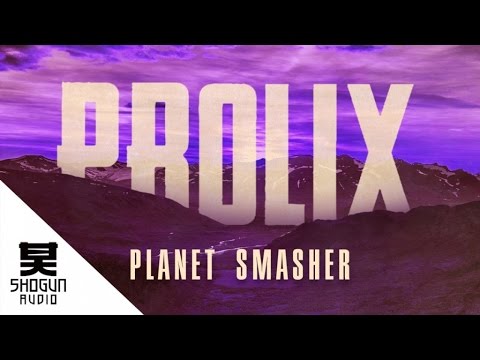 Prolix Vs Drumsound & Bassline Smith - Planet Smasher