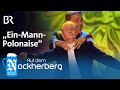 Ein Mann Polonaise Aus Dem Singspiel Auf Dem Nockherberg 2025 BR Kabarett Comedy