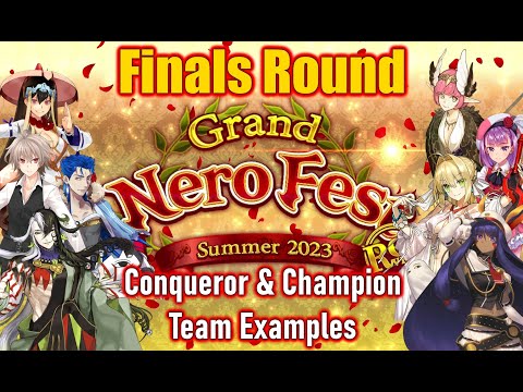 [FGO NA] Finals Round Teams - Champion & Conqueror | Grand Nero Fest 2023