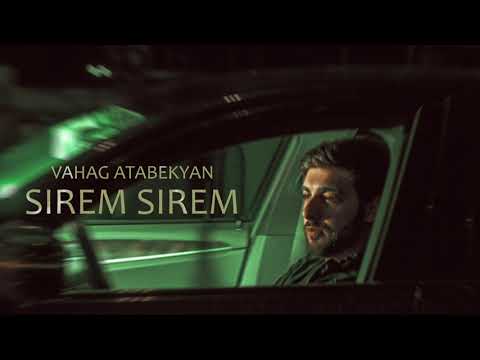 Vahag Atabekyan - Sirem Sirem // Official Audio