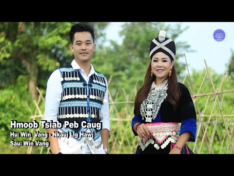Hmong Tsiab Peb Caug ( Hmong New Year ) Win Vang Ft. NkaujLig Hawj [Nkauj Tawm Tshiab 2019]