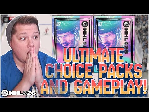 2 SICK ULTIMATE CHOICE PACKS AND RANKED GAMEPLAY | NHL 26
