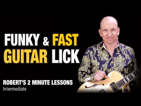 Funky Fast Guitar Lick - Robert's 2 Minute Lessons (23)