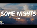 Some Nights - fun. (Lyrics)
