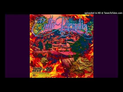 Yung Beef Ft 99 - Calle Prendia(Slowed)