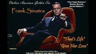 FRANK SINATRA - That&#39;s Life &amp; Give Her Love 1966 (Special Single Release)