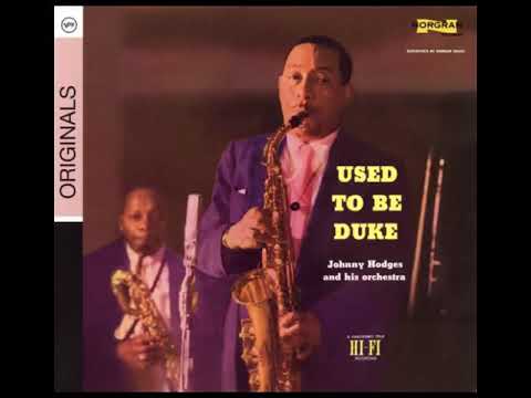 Johnny̲ H̲o̲d̲g̲e̲s̲ And̲ H̲i̲s O̲r̲c̲h̲e̲str̲a̲ – ̲U̲s̲e̲d̲ T̲o̲ B̲e̲ D̲u̲k̲e (̲1̲9̲5̲6̲)̲