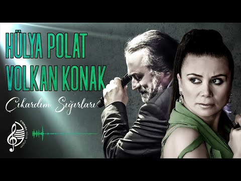Hülya Polat & Volkan Konak - Çıkardım Sığırları