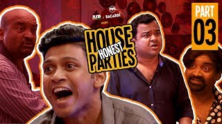 AIB : Honest House Parties | Part 3