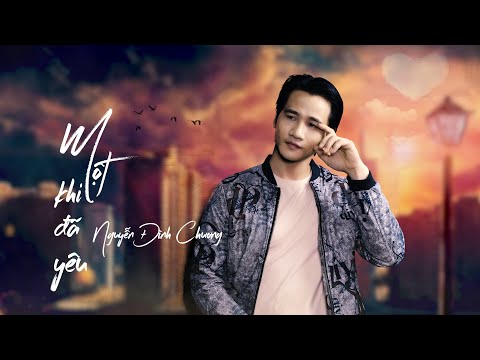 Một khi đã yêu Sheet - Nguyễn Đình Chương