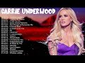 Carrie Underwood Greatest Hits Full Album 2022 Best Songs Of Carrie Underwood Playlist 2022