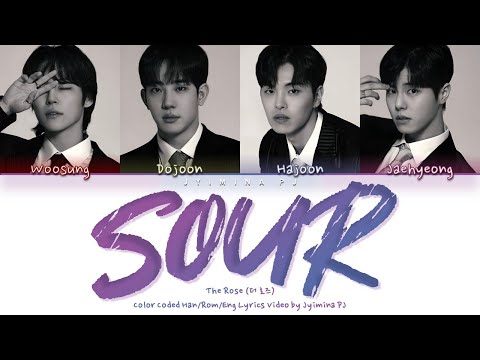 The Rose (더로즈) - 'Sour' Lyrics (Color Coded_Eng)