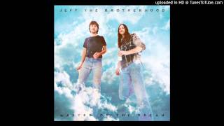 JEFF the Brotherhood - In My Dreams
