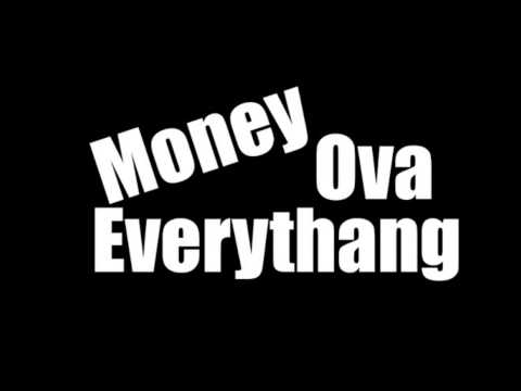 Money Ova EveryThang-B-Watts,Steve Da Kid,Ghost