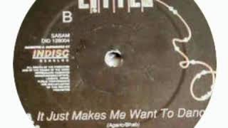 Little Little - It Just Makes Me Want To Dance